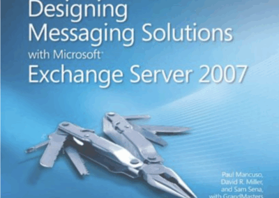 Book: Designing Messaging Solutions with Microsoft® Exchange Server